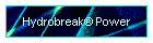 Hydrobreak Power